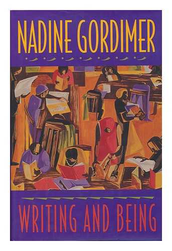 GORDIMER, NADINE - Writing and Being