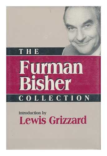 BISHER, FURMAN - The Furman Bisher Collection / Introduction by Lewis Grizzard