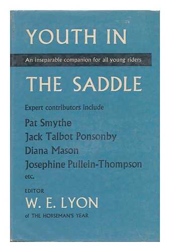 LYON, WILLIAM EDGAR, ED. - Youth in the Saddle