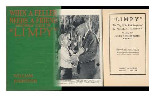 JOHNSTON, WILLIAM (1871-1929) - 'Limpy, ' the Boy Who Felt Neglected, by William Johnston; with Illustrations by Arthur W. Brown