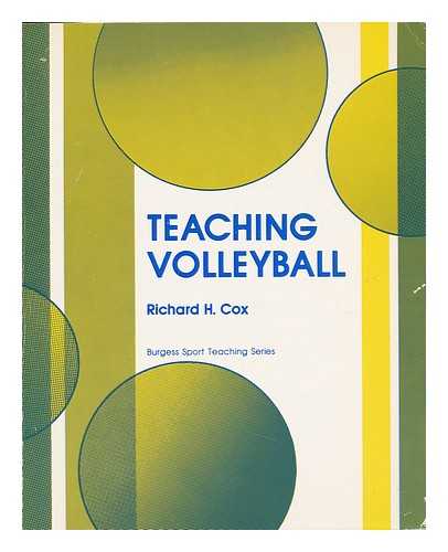 COX, RICHARD H. (1941-) - Teaching Volleyball