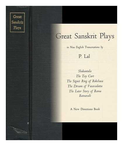 LAL, P. , ED. AND TR. - Great Sanskrit Plays, in New English Transcreations