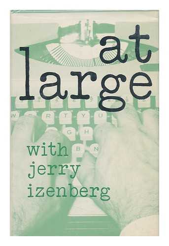 IZENBERG, JERRY - At Large, with Jerry Izenberg