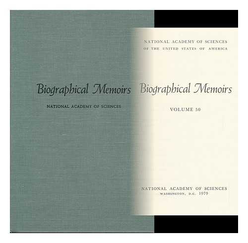 NATIONAL ACADEMY OF SCIENCES (U. S) - Biographical Memoirs - Volume 50