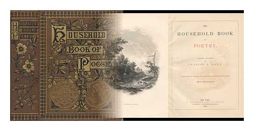 DANA, CHARLES ANDERSON (1819-1897) - The Household Book of Poetry - with Illustrations
