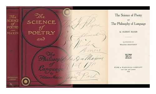 MAXIM, HUDSON (1853-1927) - The Science of Poetry and the Philosophy of Language, by Hudson Maxim, Illustrations by William Oberhardt