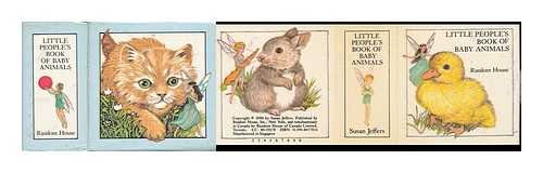 JEFFERS, SUSAN - Little People's Book of Baby Animals / [Susan Jeffers] - [Summary: Labeled Drawings Introduce Twenty-Six Baby Animals]