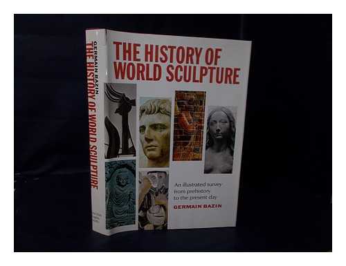 BAZIN, GERMAIN - The History of World Sculpture