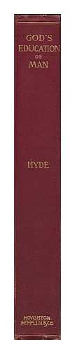 HYDE, WILLIAM DE WITT (1858-1917) - God's Education of Man
