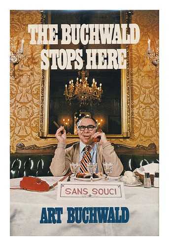 BUCHWALD, ART - The Buchwald Stops Here / Art Buchwald