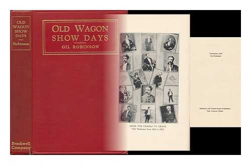 ROBINSON, GIL (1845-) - Old Wagon Show Days