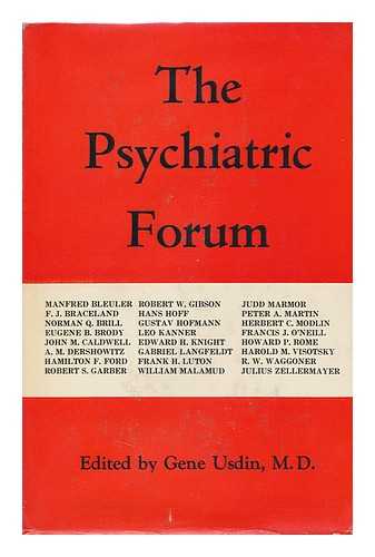 USDIN, GENE L. (COMP. ) - The Psychiatric Forum. Edited by Gene Usdin