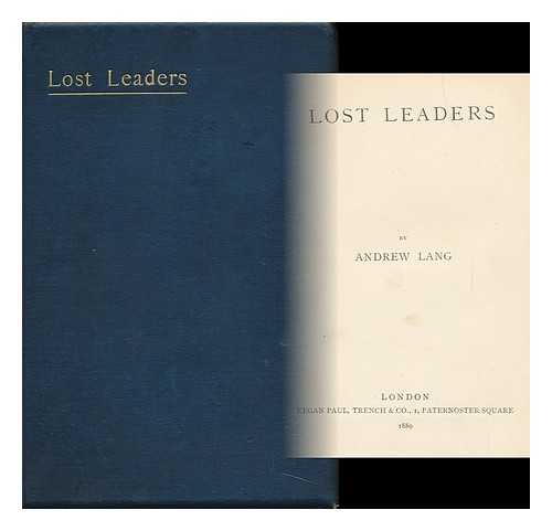 LANG, ANDREW - Lost Leaders. by Andrew Lang