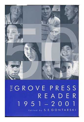 GONTARSKI, S. E. , ED. - The Grove Press Reader, 1951-2001 / Edited and with an Introduction by S. E. Gontarski