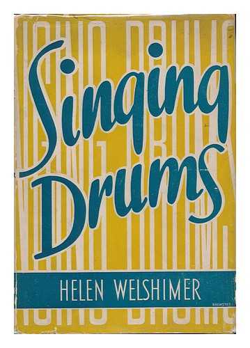 WELSHIMER, HELEN - Singing Drums