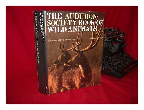 LINE, LES - The Audubon Society Book of Wild Animals / Les Line and Edward Ricciuti
