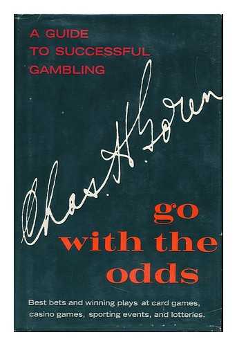 GOREN, CHARLES HENRY (1901-1991) - Go with the Odds; a Guide to Successful Gambling