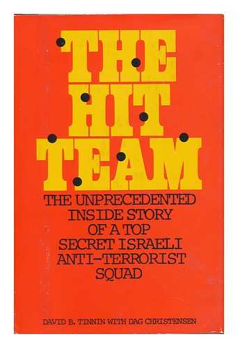 TINNIN, DAVID B. - The Hit Team