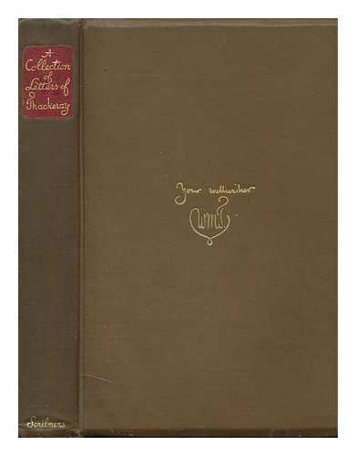 THACKERAY, WILLIAM MAKEPEACE (1811-1863) - A Collection of Letters of Thackeray, 1847-1855