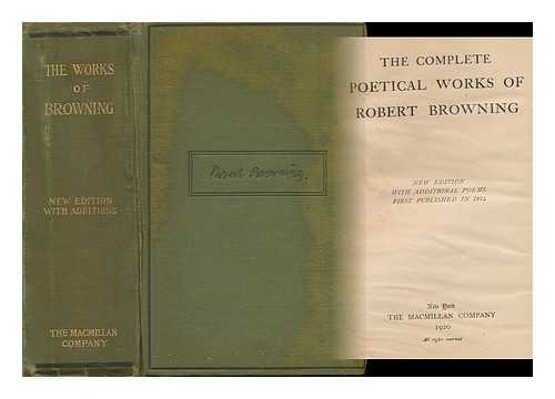 BROWNING, ROBERT (1812-1889) - The Complete Poetical Works of Robert Browning