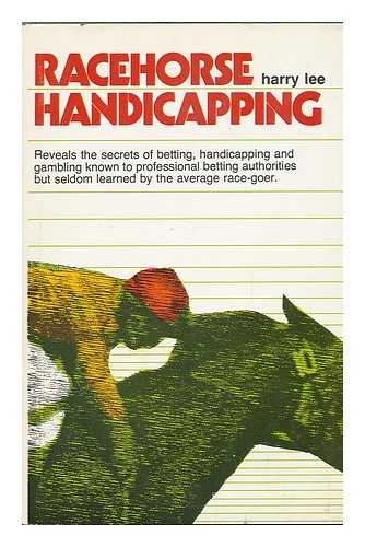 Lee, Harry (1907-) - Race Horse Handicapping