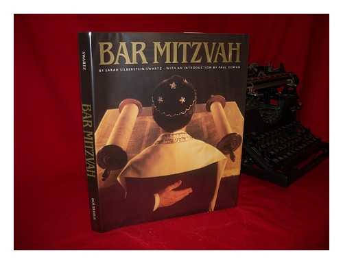 SWARTZ, SARAH SILBERSTEIN (1947-) - Bar Mitzvah / [Compiled] by Sarah Silberstein Swartz