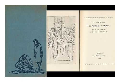 LAWRENCE, DAVID HERBERT (1885-1930) - The Virgin and the Gipsy ; with Etchings by Dodie Masterman