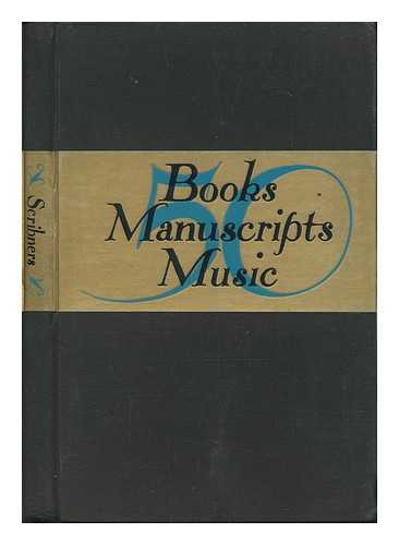 SCRIBNERS - 50 : Books Manuscripts Music : Catalogue Number 111