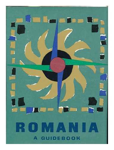 MARINACHE, V. (MAPS BY) - Romania; a Guidebook