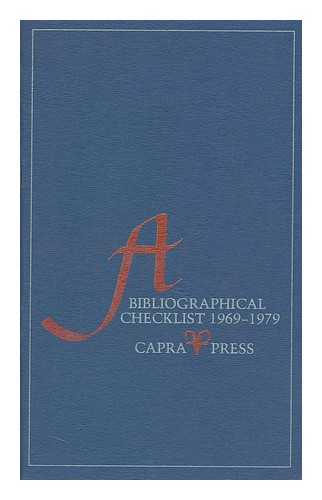 CAPRA PRESS - A Bibliographical Checklist 1969-1979