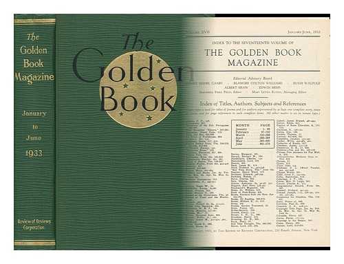 FIELD, FREDERIKA PISEK - The Golden Book Magazine of Fiction and True Stories That Will Live - [Volume XVIII - January-June, 1933]