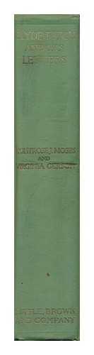 FITCH, CLYDE (1865-1909) - RELATED NAMES: MOSES, MONTROSE JONAS (1878-1934) & GERSON, VIRGINIA (JOINT EDS. ) - Clyde Fitch and His Letters, by Montrose J. Moses and Virginia Gerson