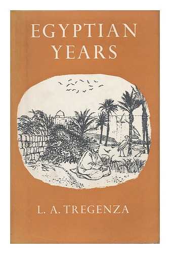 TREGENZA, L A. - Egyptian Years