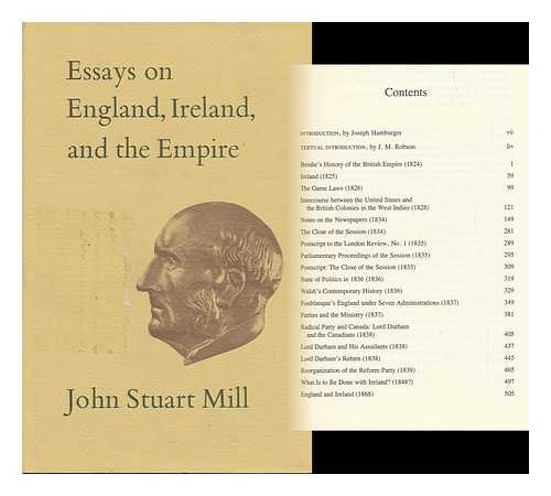 MILL, JOHN STUART - Essays on England, Ireland, and the Empire