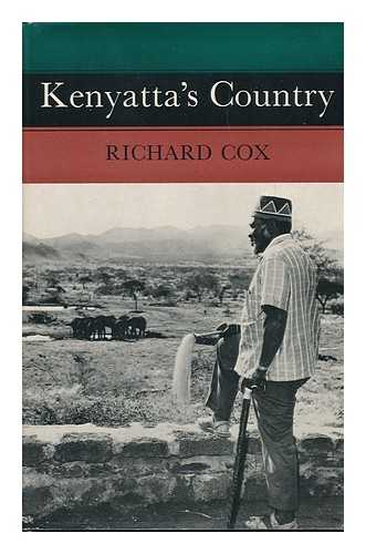 COX, RICHARD HUBERT FRANCIS (1931-?) - Kenyatta's Country