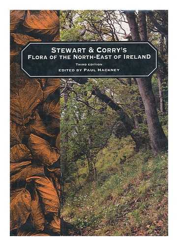 HACKNEY, PAUL - Flora of the North East of Ireland / Edited by Paul Hackney