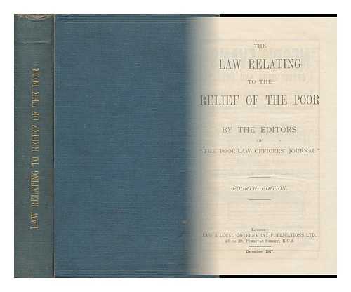 POOR-LAW OFFICERS JOURNAL - The Law Relating to the Relief of the Poor