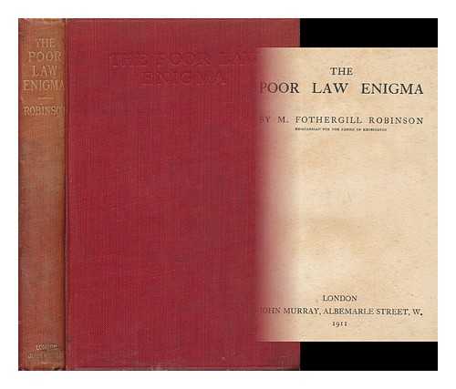 ROBINSON, MARGARET FOTHERGILL (B. 1873) - The Poor Law Enigma