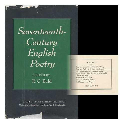 BALD, R. C. (ROBERT CECIL) (1901-1965) ED - Seventeenth-Century English Poetry