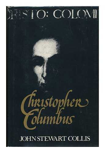 Collis, John Stewart (1900-?) - Christopher Columbus