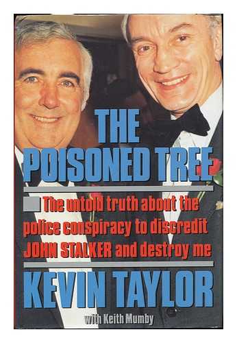 TAYLOR, KEVIN - The Poisoned Tree / Kevin Taylor with Keith Mumby