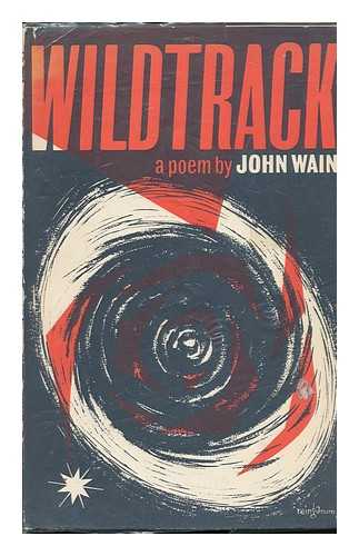 WAIN, JOHN - Wildtrack : a Poem