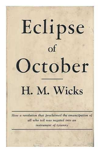 WICKS, H. M. - Eclipse of October