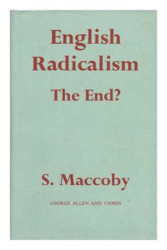 MACCOBY, SIMON - English Radicalism