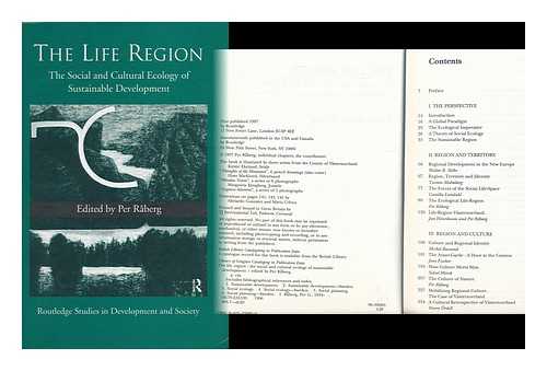 RABERG, PER G. (1934-) , ED. - The Life Region : the Social and Cultural Ecology of Sustainable Development