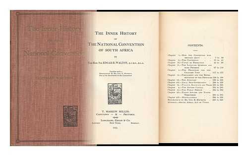 WALTON, EDGAR HARRIS, SIR (1856-1942) - The Inner History of the National Convention of South Africa, by the Hon. Sir Edgar H. Walton; Together with a Memorandum by Mr. Gys. R. Hofmeyr