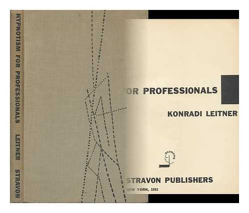 LEITNER, KONRADI - Hypnotism for Professionals