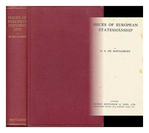 MONTGOMERY, BO GABRIEL (1894-) - Issues of European Statesmanship