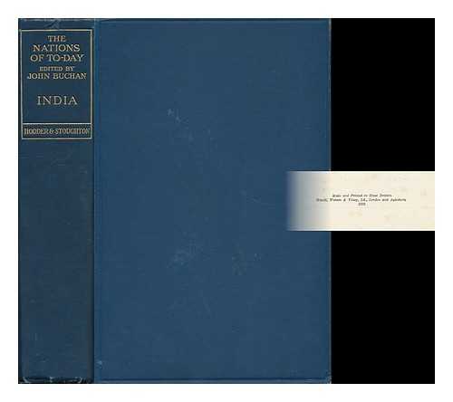 LOVETT, SIR VERNEY (1864-1945). BUCHAN, JOHN (1875-1940) - India, by Sir Verney Lovett ... with a Section on Economics Based on a Contribution by the Late Sir W. Meyer