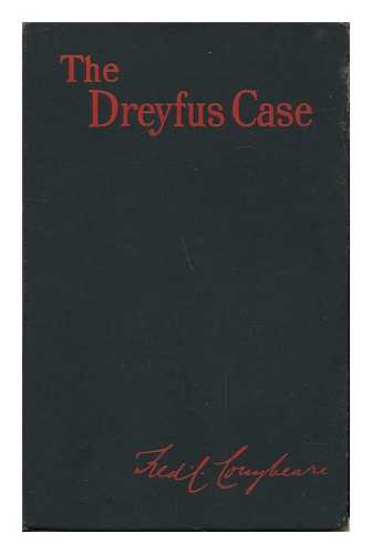 CONYBEARE, FREDERICK CORNWALLIS (1856-1924) - The Dreyfus Case, by Fred. C. Conybeare ... with Twelve Illustrations and Facsimiles of the Bordereau, & C.